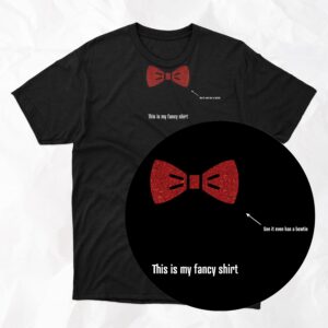This Is My Fancy Shirt - It Even Has A Bowtie