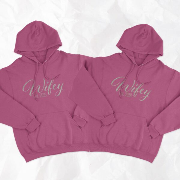 Wifey and Wifey Hoddies With Year of Wedding - Image 3