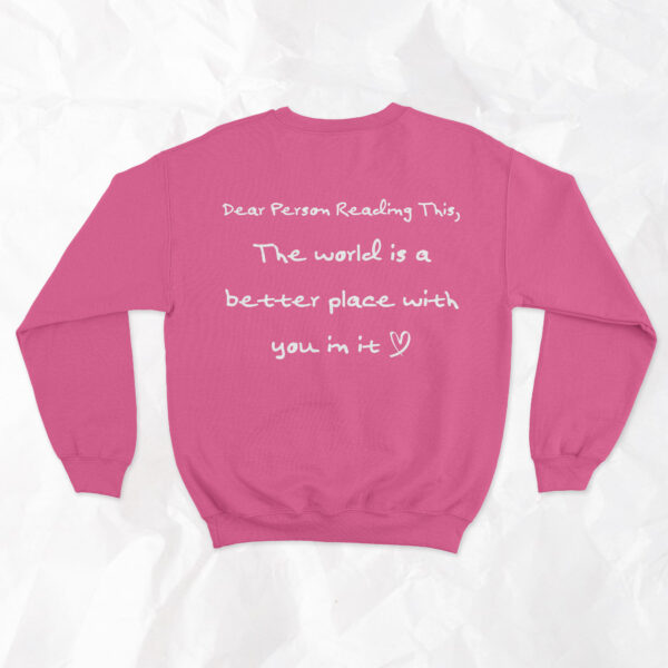 Dear Person Reading This, (On Back) - Adult Crewneck - Image 4