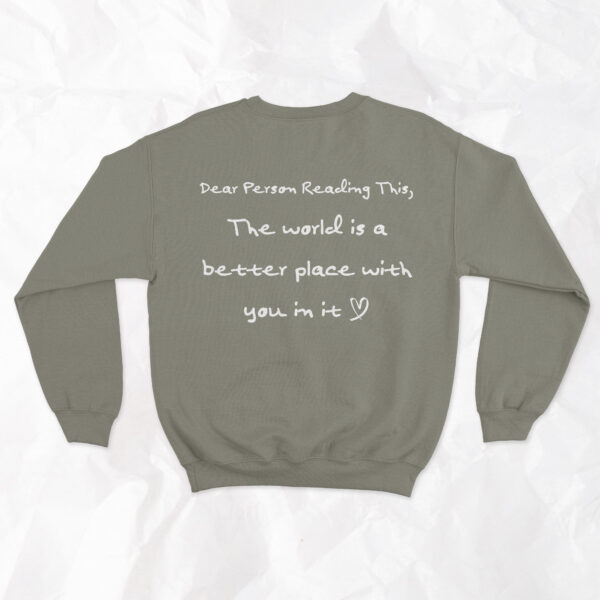 Dear Person Reading This, (On Back) - Adult Crewneck - Image 2