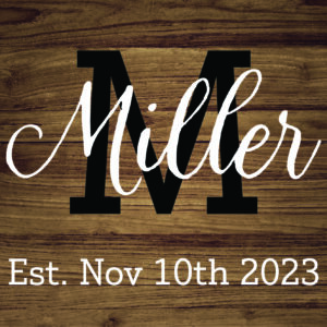 Simple Date Established with Last Name Sign