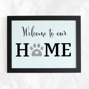 Welcome to our Home (Animal Paw) Sign