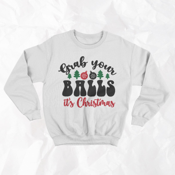 Grab You Balls, It's Christmas - Adult Crewneck - Image 4