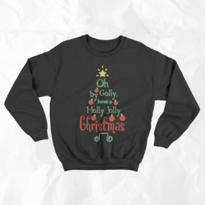 Oh By Golly Have A Holly Jolly Christmas - Adult Crewneck