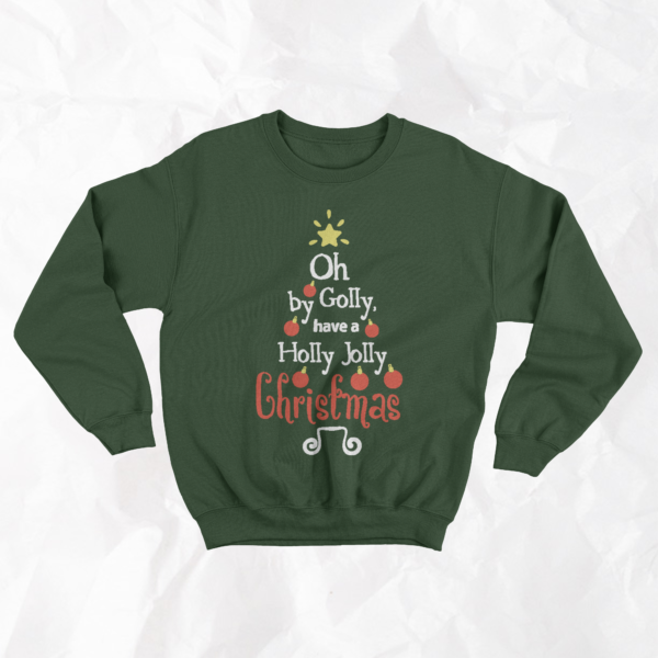 Oh By Golly Have A Holly Jolly Christmas - Adult Crewneck - Image 2