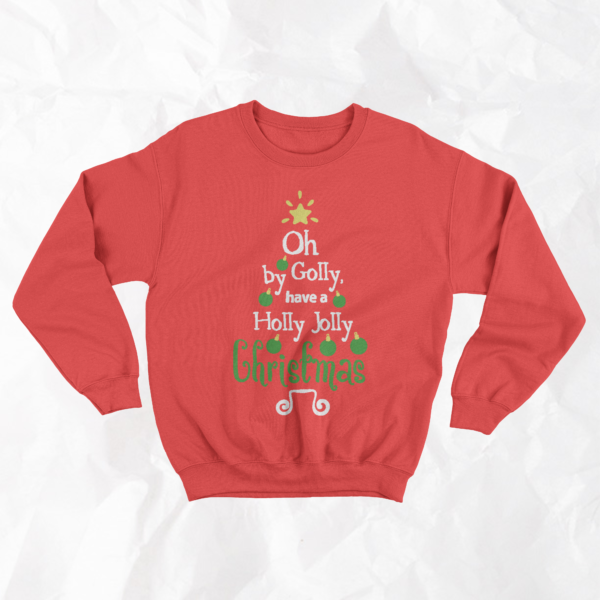Oh By Golly Have A Holly Jolly Christmas - Adult Crewneck - Image 4