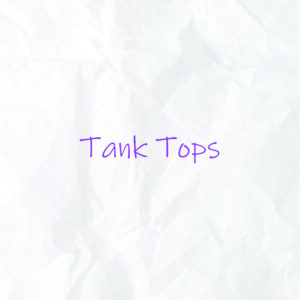 Tank Tops