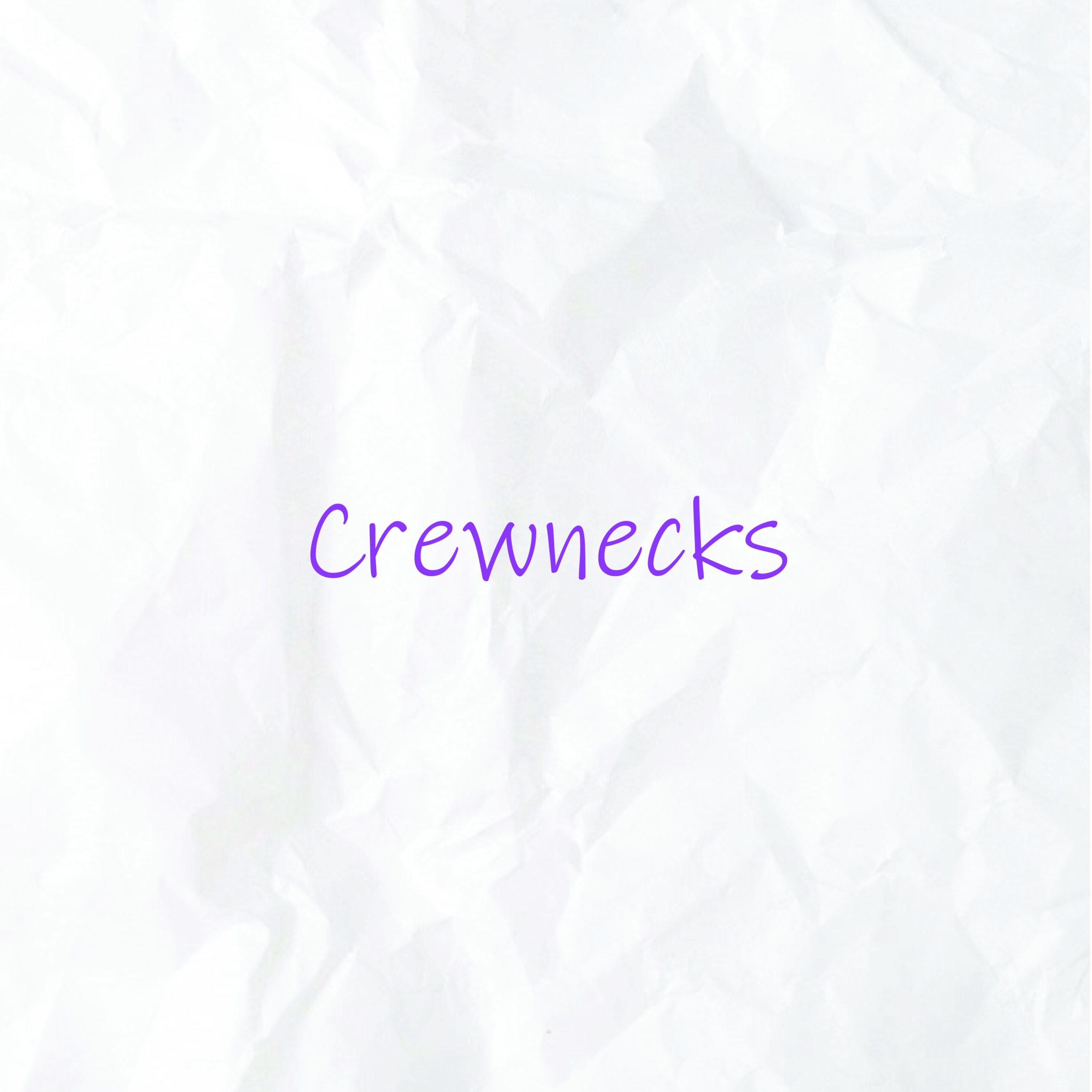 Crewnecks